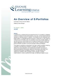 An Overview of E-Portfolios by George Lorenzo and John Ittelson Edited by Diana Oblinger ELI Paper 1: 2005 July 2005