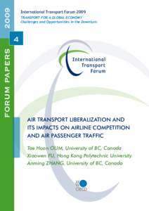 2009  International Transport Forum 2009 TRANSPORT FOR A GLOBAL ECONOMY Challenges and Opportunities in the Downturn