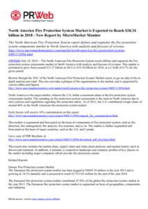 North America Fire Protection System Market is Expected to Reach $18.34 billion in[removed]New Report by MicroMarket Monitor The North American Fire Protection System report defines and segments the fire protection system