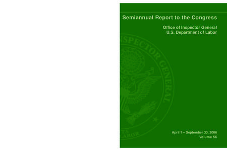To learn more about the OIG’s work visit the website: www.oig.dol.gov Semiannual Report to the Congress Office of Inspector General