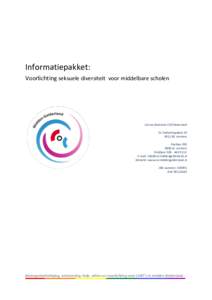 Informatiepakket: Voorlichting seksuele diversiteit voor middelbare scholen Lid van federatie COC Nederland St. CatharinaplaatsBS Arnhem
