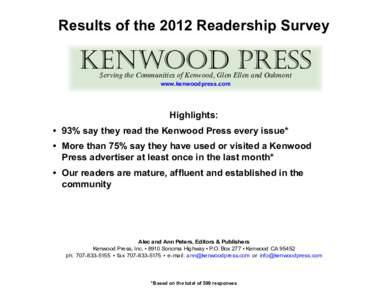 Results of the 2012 Readership Survey  KENWOod Press Serving the Communities of Kenwood, Glen Ellen and Oakmont www.kenwoodpress.com