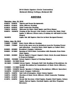 2014 State Squires Circle Convention Belmont Abbey College, Belmont NC AGENDA Thursday, June 19, 4:00PM – 6:00PM