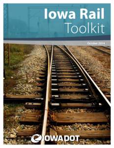 Iowa Rail Toolkit October 2014 Railroad index It is not uncommon for a railroad to be owned by one entity and the operations of the rail