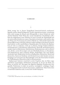 VORWORT  I. Nicht wenige der in diesem Doppelband historisch-kritisch erarbeiteten Begriffe machen aktuell Schlagzeilen: Kredit, Kapitalentwertung/-vernichtung, Krise nicht weniger als Klonen oder Klimapolitik, in deren 