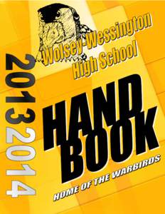 0  WOLSEY-WESSINGTON SCHOOL Home of the Warbirds 375 Ash Street SE Wolsey, SD 57384