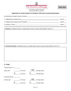 Clear Form  Application for Faculty Position for President’s Informatics Faculty Hiring Initiative Faculty Rank and Subject Area(s) of Position:______________________________________________________________ 1. College/