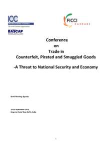 Conference on Trade in Counterfeit, Pirated and Smuggled Goods -A Threat to National Security and Economy