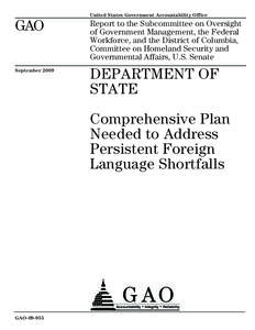 United States Government Accountability Office  GAO Report to the Subcommittee on Oversight of Government Management, the Federal