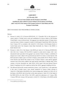 Agreement of 31 December 2014 between Lietuvos bankas and the European Central Bank regarding the claim credited to Lietuvos bankas by the European Central Bank under Article 30.3 of the Statute of the European System of