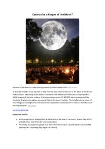 Can you be a Keeper of the Moon?  Museum of the Moon is a new touring artwork by Bristol based artist Luke Jerram. At least 18 volunteers are required to help man this new artwork Museum of the Moon at the Bristol Balloo