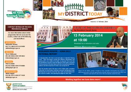 MY DISTRICT TODAY Issue no. 6 / February 2014 STATE OF THE NATION ADDRESS  CONTACT DETAILS OF THE GCIS