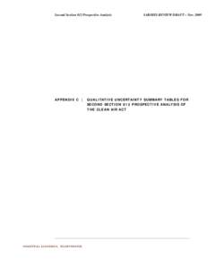 Second Section 812 Prospective Analysis  SAB/HES REVIEW DRAFT – Nov[removed]APPENDIX C | QUALITATIVE UNCERTAINTY SUMMARY TABLES FOR SECOND SECTION 812 PROSPECTIVE ANALYSIS OF