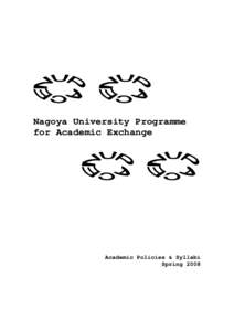 Nagoya University Programme for Academic Exchange Academic Policies & Syllabi Spring 2008