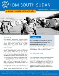 Internally displaced person / Persecution / International Organization for Migration / United Nations Mission in South Sudan / Bentiu / United Nations Mission in Sudan / Refugee / Africa / Forced migration / United Nations / South Sudan