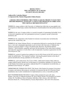 RESOLUTION # THE UNIVERSITY OF ALABAMA STUDENT SENATEAuthored By: Lakeisha Skinner Co-Sponsored By: Patrick Fitzgerald & Dalton Beasley A RESOLUTION ENDORSING THE UNITED ALABAMA PROJECT’S ELECTION