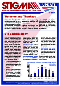 UPDATE July 2007 Welcome and Thankyou Welcome to the first edition of the STIGMA Update. This, the first of