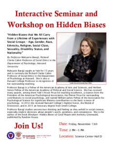 Interactive Seminar and Workshop on Hidden Biases “Hidden Biases that We All Carry from a Lifetime of Experiences with Social Groups – Age, Gender, Race, Ethnicity, Religion, Social Class,