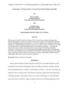 Commentary: A Framework for 21st Century Hmong Leadership by Pao Lor, Hmong Studies Journal, [removed]): [removed]Commentary: A Framework for a Twenty-First Century Hmong Leadership By Pao Lor, Ph.D.