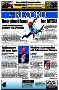 Up on the Hill Inside this edition: State job puts MTSU senior in the middle of history Professor builds research partnership, page 2 Student-athletes honored for excellence, page 6