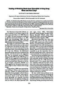 Feeding of Wintering Black-faced Spoonbills in Hong Kong: When and How Long? YAT-TUNG YU AND CORNELIS SWENNEN1 Department of Ecology and Biodiversity, University of Hong Kong, Pokfulam Road, Hong Kong 1