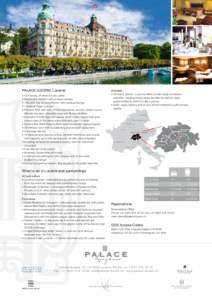 PALACE LUZERN, Lucerne • 129 rooms, of which 65 are suites • Restaurant «Marlin» with outdoor terrace • «PALACE Bar & Living Room» with outdoor lounge • «Davidoff Cigar Lounge» • PALACE SPA with body & f