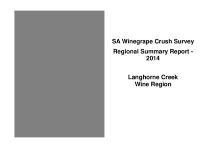 SA Winegrape Crush Survey Regional Summary Report 2014 Langhorne Creek Wine Region  Explanations and Definitions