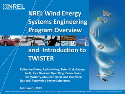 NREL Wind Energy Systems Engineering Program Overview and Introduction to TWISTER