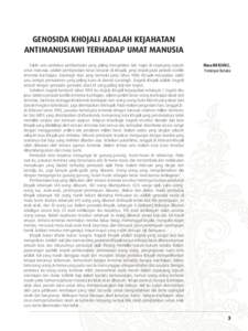 GENOSIDA KHOJALI ADALAH KEJAHATAN ANTIMANUSIAWI TERHADAP UMAT MANUSIA Salah satu peristiwa pembantaian yang paling mengerikan dan tragis di sepanjang sejarah umat manusia, adalah pembantaian besar-besaran di Khojali, yan