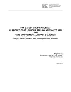 Dam Safety Modifications at Cherokee, Fort Loudoun, Tellico, and Watts Bar Dams Final Environmental Impact Statement