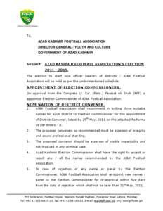 Pakistan Football Federation  To, AZAD KASHMIR FOOTBALL ASSOCIATION DIRECTOR GENERAL / YOUTH AND CULTURE GOVERNMENT OF AZAD KASHMIR