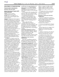 Federal Register / Vol. 79, No[removed]Thursday, April 3, [removed]Notices DEPARTMENT OF TRANSPORTATION Federal Aviation Administration [Docket No. FAA–2014–[removed]Airport Improvement Program (AIP)