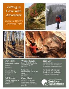 Snowshoeing, U.P.  Falling in Love with Adventure Check out IUOA’s