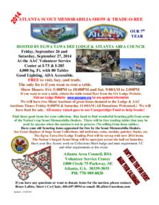 ATLANTA SCOUT MEMORABILIA SHOW & TRADE-O-REE OUR 7th YEAR HOSTED BY EGWA TAWA DEE LODGE & ATLANTA AREA COUNCIL  Friday, September 26 and