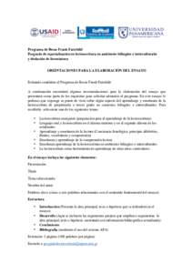 Programa de Becas Frank Fairchild Posgrado de especialización en lectoescritura en ambientes bilingües e interculturales y titulación de licenciatura ORIENTACIONES PARA LA ELABORACIÓN DEL ENSAYO Estimado candidato al