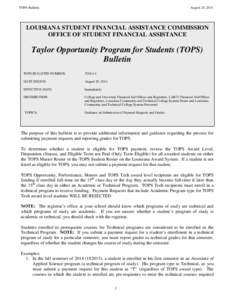 TOPS Bulletin  August 20, 2014 LOUISIANA STUDENT FINANCIAL ASSISTANCE COMMISSION OFFICE OF STUDENT FINANCIAL ASSISTANCE