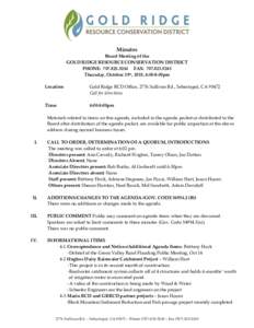 Minutes Board Meeting of the GOLD RIDGE RESOURCE CONSERVATION DISTRICT PHONE: FAX: Thursday, October 15th, 2015, 6:00-8:00pm Location: