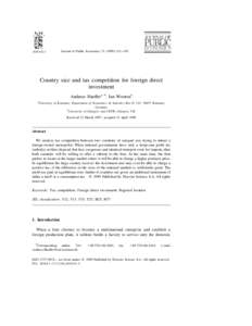 Journal of Public Economics[removed]–139  Country size and tax competition for foreign direct investment Andreas Haufler a , *, Ian Wooton b a