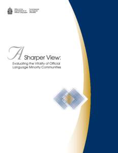 To reach the Office of the Commissioner of Official Languages, dial toll-free[removed]www.ocol-clo.gc.ca © Minister of Public Works and Government Services Canada 2006 Cat. No.: SF31[removed]ISBN: [removed]