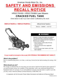 American Honda Motor Co., Inc.  SAFETY AND EMISSIONS RECALL NOTICE HRX217KHXA • HRX217KHMA Lawn Mowers