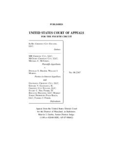 PUBLISHED  UNITED STATES COURT OF APPEALS FOR THE FOURTH CIRCUIT In Re: CRESCENT CITY ESTATES, LLC,