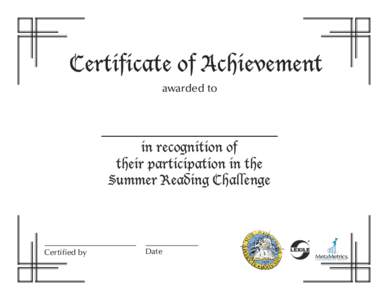 Certificate of Achievement awarded to in recognition of their participation in the Summer Reading Challenge