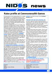 March[removed]Raise profile at Commonwealth Games As spring seems to have sprung already (or is it raining again already?), it’s a reminder that summer isn’t far off, and with it, our own slice of the international spo