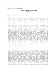 Not-For-Profit Corporation Law Article 14 – Special Not-For-Profit Corporations § 1411. Local development corporations. (a) Purposes. This section shall provide an additional and alternate method of