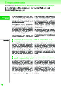 ２ Principal Research Results Project Research ― Further Improvement of Facility Operations and Maintenance Technologies Deterioration Diagnosis of Instrumentation and Electrical Equipment