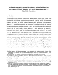 Deconstructing Natural Resource Governance in Bangladesh-Is Good Governance a Rhetoric or Reality in Protected Area Management? A Stakeholder Perception Introduction Over the past decades, the threats to biodiversity hav