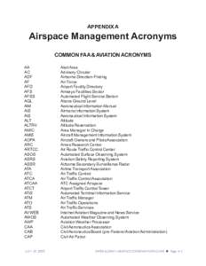 APPENDIX A  Airspace Management Acronyms COMMON FAA & AVIATION ACRONYMS AA AC