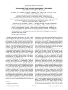 PHYSICAL REVIEW B 93, Demonstration of gate control of spin splitting in a high-mobility InAs/AlSb two-dimensional electron gas B. Shojaei,1 P. J. J. O’Malley,2 J. Shabani,3 P. Roushan,2 B. D. Schultz,4 