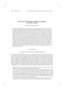 Climate change policy / International relations / Climate change / Kyoto Protocol / Aarhus Convention / Treaties of the European Union / Emissions trading / Treaty / Montreal Protocol / United Nations Framework Convention on Climate Change / Carbon finance / Environment