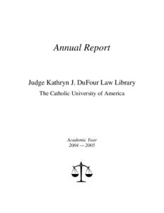 [removed]CUA Law Library Annual Report